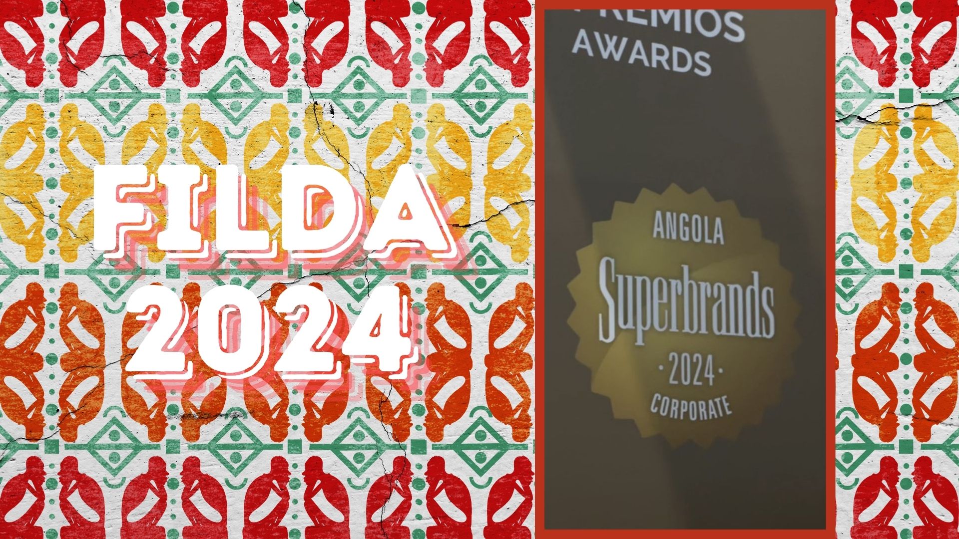 Várias Superbrands em destaque na FILDA 2024