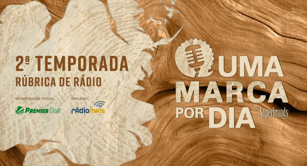 “Uma Marca por Dia” regressa para dar voz às Marcas que impactam o mercado angolano