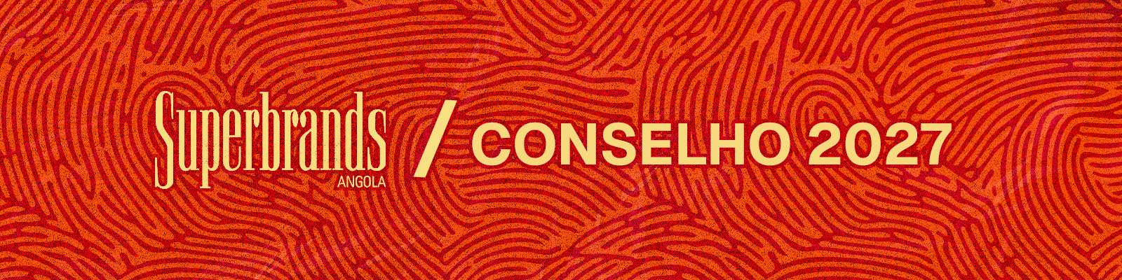 Imagem Conheça o Conselho Superbrands Angola 2027